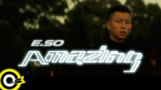 [音樂] 瘦子E.SO【Amazing】Official MV