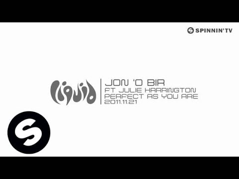 Jon 'O Bir Ft Julie Harrington - Perfect As You Are (Original Mix)
