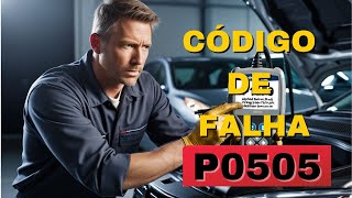 p0505 explicação detalhada