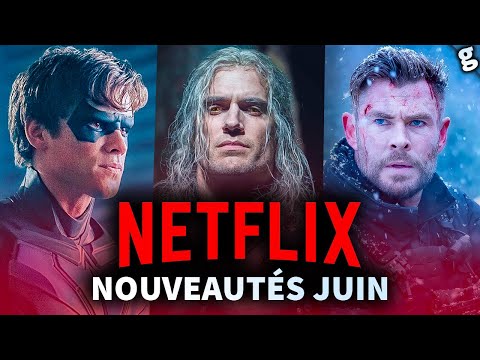 NETFLIX : NOUVEAUTÉS en JUIN ! + de 50 Films et Séries