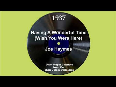 1937 Joe Haymes - Having Wonderful Time (Wish You Were Here) (Clyde Rogers, vocal)