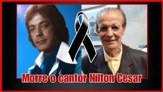 A tribute to the singer Nilton Cesar.