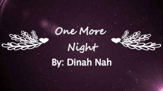 Dinah Nah - One More Night Lyrics