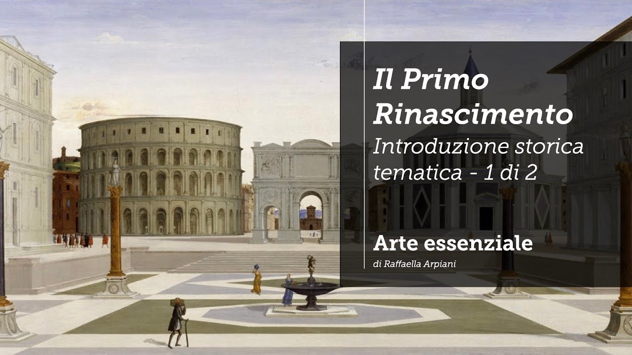 Introduzione al Primo Rinascimento - prima parte