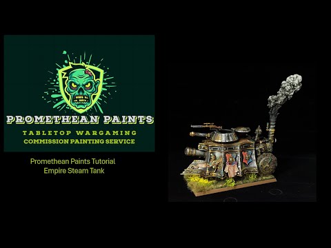 WARHAMMER THE OLD WORLD EMPIRE STEAM TANK PAINTING TUTORIAL