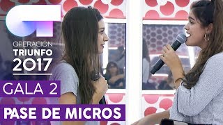 &quot;TODAS LAS FLORES&quot; - Amaia y Ana Guerra - Primer pase de micros Gala 2 | OT 2017