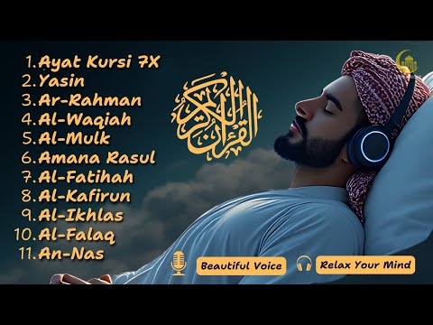 Relaxing Quran Recitation | Ayat Kursi 7X,Surah Yasin, Rahman ,Al Mulk,Waqiah,Ikhlas,Falaq,An Nas