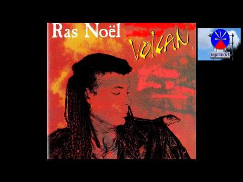 RAS NOEL  MIXX REGGAE ( tout l'album)