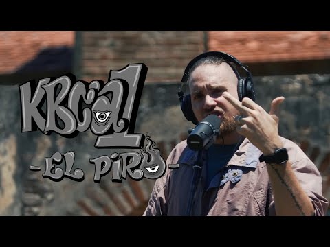 El Piro - KBCA  1 (Prod. Brolly MC) - Sesión en vivo