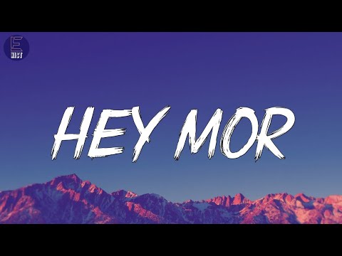 HEY MOR ... FERXXO(FEID) Letras