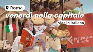 Vlog in italiano a Roma | Vi porto con me per la Capitale