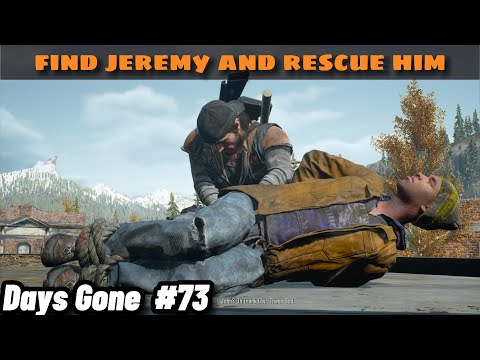 Days Gone 73 - On Tonight's Menu - Find Jeremy and Rescue Him Walkthrough #gameplay #daysgone