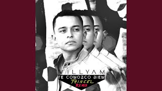 Te Conozco Bien (Taincel Remix)