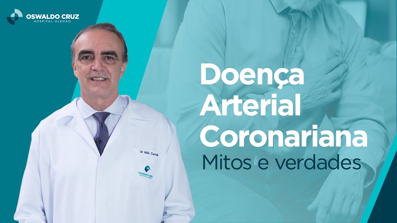 Doença arterial coronariana | Saiba mais sobre a doença que atinge as artérias que irrigam o coração