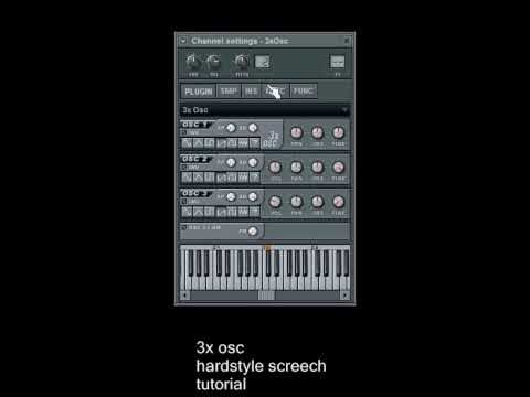 3xosc hardstyle screech tutorial