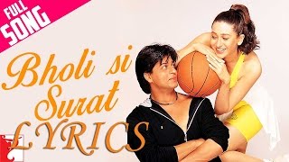 Bholi Si Surat lyrics