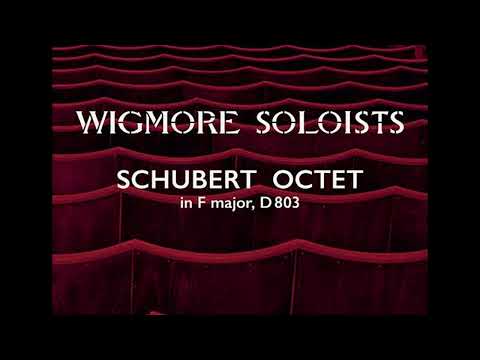 WIGMORE SOLOISTS - Schubert Octet in F major, D 803