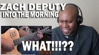 Shocking Reaction To ZACH DEPUTY &quot;Into The Morning