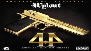 Wylout-44[Prod By Polo Boy Shawty]