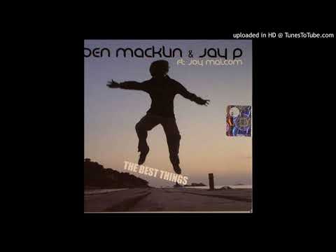 Ben Macklin & Jay P feat. Joy Malcolm - The Best Things (original Mix) (ego)