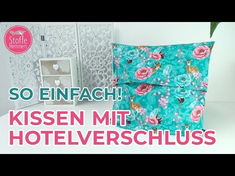 Tolles Kissen mit Hotelverschluss nähen - perfekt für Anfänger!