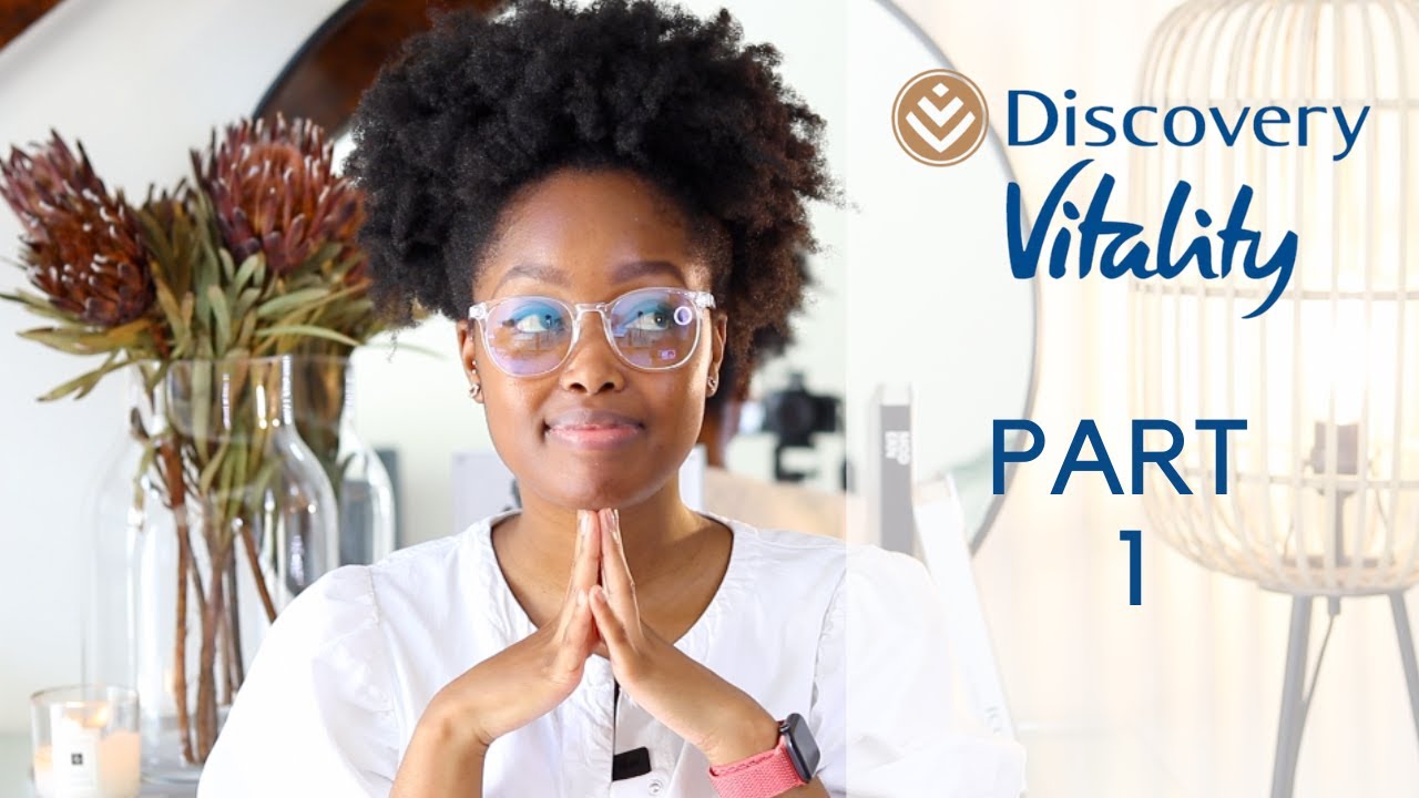 Discovery Vitality Series Pt. 1| Introduction to the Vitality Health Program