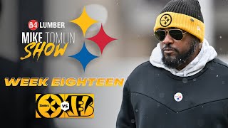 The Mike Tomlin Show: Week 18 vs Cincinnati Bengals | Pittsburgh Steelers
