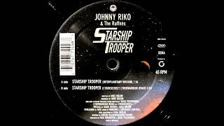 Johnny Riko & The Ruffnex - Starship Trooper (Interplanetary Version) 1999