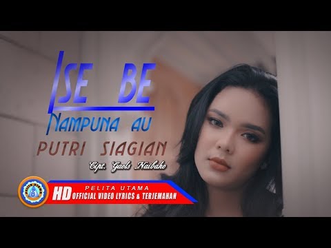 Putri Siagian - ISE BE NAMPUNA AU  (Official Lyrics Video)