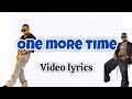 one more time by kenny sol ft harmonize ft eleeeh(video lyrics)