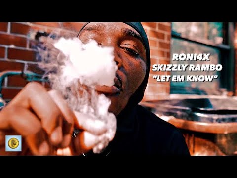 Roni4x & Skizzly Rambo - “Let Em Know” SHOT BY @devprodfilms PROD BY• @ZatedRecords