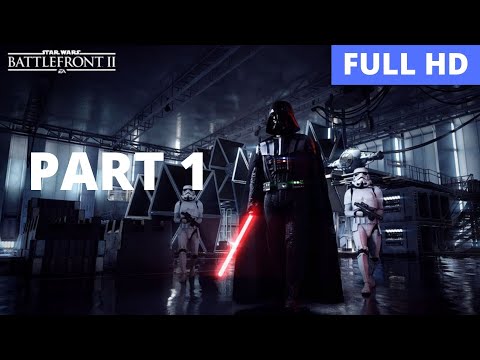 STAR WARS BATTLEFRONT 2 Walkthrough - Part 1 Gameplay (Full game)