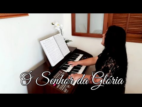 276 - Ó Senhor da glória (Hinos CCB)