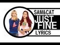 Sam & Cat Theme Song - Just Fine ( lyrics on ...