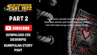 Download lagu STORY PSHT🔥VIRAL DI TIKTOK || KUMPULAN KATA KATA PSHT 1922 (PART 2) mp3
