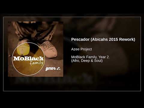 Azee Project & AbicahSoul - Pescador ( Abicahs 2015 Rework )