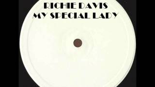 RICHIE DAVIS - MY SPECIAL LADY