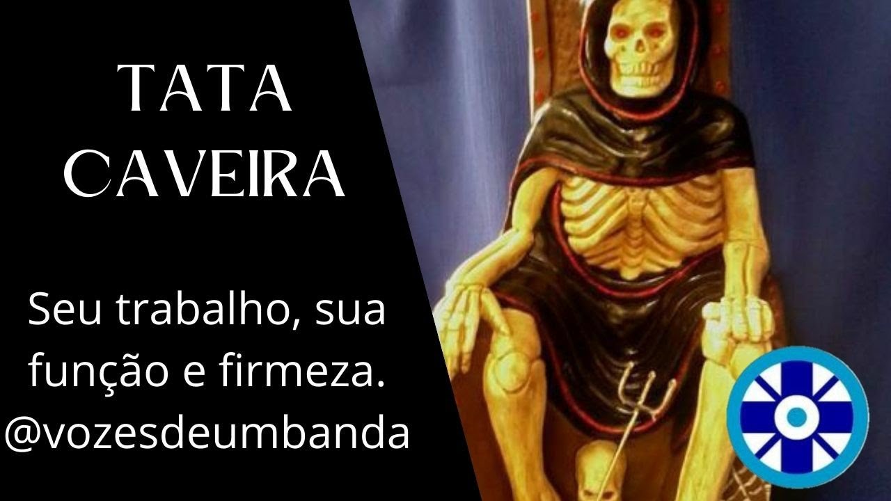 ⭕SR TATÁ CAVEIRA💀🗡️: SUA FUNÇÃO, SUAS OFERENDAS E ASSENTAMENTOS. @Vozes de Umbanda