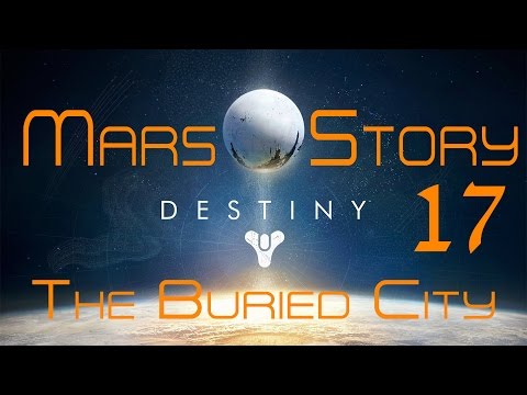 XT Mood Play: Destiny - Mars Story Level 17 "The Buried City" [720p]