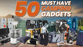 50 Must-Have Camping Gear & Gadgets for Your Next Level Camping Experience