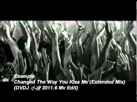 Example - Changed The Way You Kiss Me (Extended Mix)