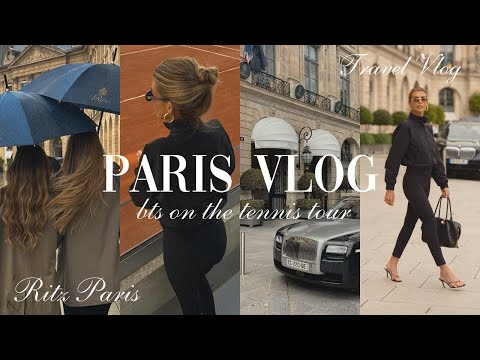 French Open Vlog: A Week At The Ritz Paris & Roland Garros! ✨🎾🇫🇷