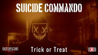 Suicide Commando - Trick or Treat (Official Lyric Video)