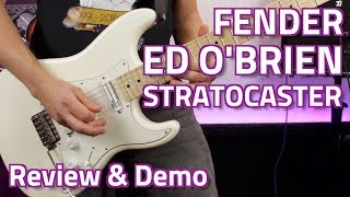 Video thumbnail for Fender Ed O'Brien (Radiohead) Sustainer Signature Stratocaster - Review & Demo by PMTVUK