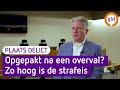 Een overval plegen? Dit hangt je boven het hoofd als je wordt gepakt | Plaats Delict