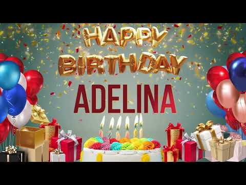 Adelina - Happy Birthday Adelina