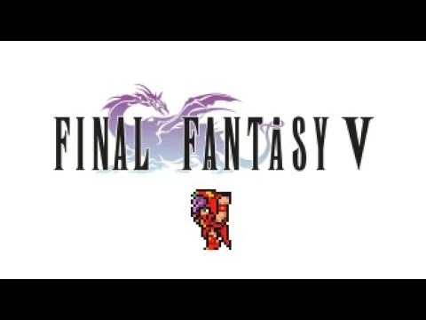 FF5 Solo Challenge #2 - Dragoon [Part 3]