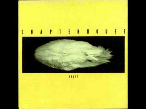 Chapterhouse - Pearl (2009 Re-Recorded Version)