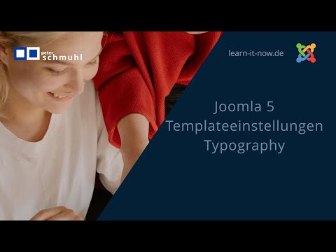 Typography - Template Helix Ultimate einstellen - Joomla Tutorial - deutsche Anleitung - Teil 5