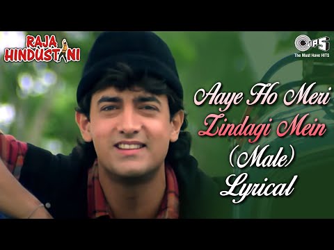 Aaye Ho Meri Zindagi Mein Lyrical | Aamir Khan, Karisma Kapoor | Udit Narayan | Raja Hindustani |90s